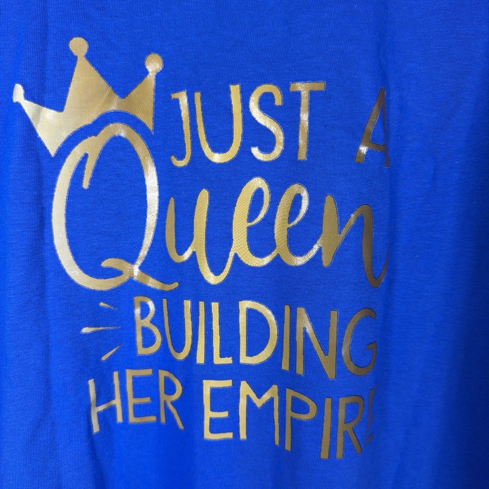 Just A Queen Building Her Empire Graphic T-Shirt Blue Women's L